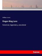 Finger-Ring Lore di William Jones edito da hansebooks