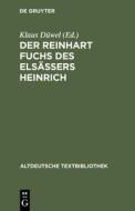 Der Reinhart Fuchs des Elsässers Heinrich edito da De Gruyter
