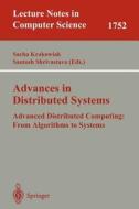 Advances in Distributed Systems di S. Krakowiak edito da Springer Berlin Heidelberg