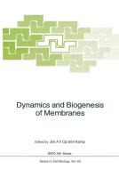 Dynamics and Biogenesis of Membranes edito da Springer Berlin Heidelberg