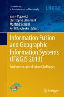 Information Fusion and Geographic Information Systems (IF&GIS 2013) edito da Springer Berlin Heidelberg