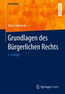Grundlagen des Bürgerlichen Rechts di Klaus Sakowski edito da Springer-Verlag GmbH
