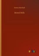 Bristol Bells di Emma Marshall edito da Outlook Verlag