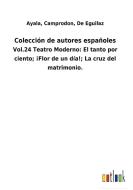 Colección de autores españoles di Ayala Camprodon de Eguilaz edito da Outlook Verlag