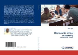 Democratic School Leadership di Julius Jwan edito da LAP Lambert Acad. Publ.