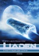 LIADEN 2: Eine Frage der Ehre di Sharon Lee, Steve Miller edito da Atlantis Verlag