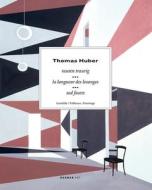 Thomas Huber Sad Facets: Paintings edito da Kerber Verlag