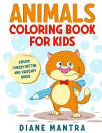 Animals coloring book for kids di Diane Mantra edito da Sergio Suzzi