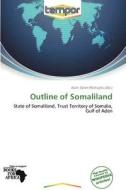 Outline Of Somaliland edito da Duc