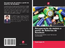 Recuperação de metais a partir de Baterias de Resíduos di Mylarappa M. edito da Edições Nosso Conhecimento