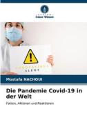 Die Pandemie Covid-19 in der Welt di Mostafa Nachoui edito da Verlag Unser Wissen