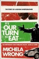 It's Our Turn to Eat di Michela Wrong edito da HarperCollins Publishers