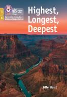 Highest, Longest, Deepest di Jilly Hunt edito da HarperCollins Publishers