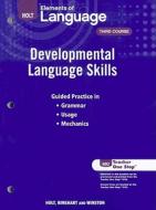Holt Elements of Language: Developmental Language Skills: Third Course edito da Holt McDougal