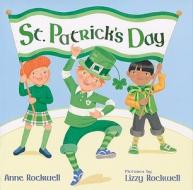 St. Patrick's Day di Anne Rockwell edito da HARPERCOLLINS