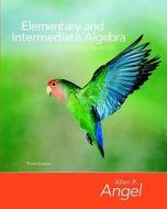 Elementary and Intermediate Algebra for College Students Value Package (Includes Student Study Pack) di Allen R. Angel edito da Addison Wesley Longman