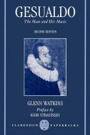 Gesualdo di Glenn Watkins edito da OUP Oxford