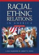 Racial and Ethnic Relations in America di Harriett D. Romo, S.Dale McLemore edito da Pearson Education (US)