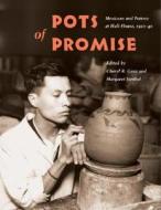 Pots of Promise di Cheryl Ganz, Margaret Strobel edito da University of Illinois Press