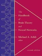 The Handbook of Brain Theory & Neural Networks 2e di Michael A. Arbib edito da MIT Press