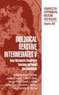 Biological Reactive Intermediates V di Robert Snyder, X, Bruce Snyder edito da Springer US