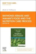 Krause and Mahan's Food and the Nutrition Care Process, 16e, Elsevier eBook on Vitalsource (Retail Access Card) di Janice L. Raymond, Kelly Morrow edito da ELSEVIER