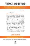 Ferenczi and Beyond di Judit Meszaros edito da Taylor & Francis Ltd