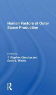 Human Factors Of Outer Space Production edito da Taylor & Francis Ltd