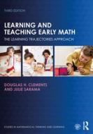 Learning And Teaching Early Math di Douglas H. Clements, Julie Sarama edito da Taylor & Francis Ltd