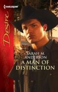A Man of Distinction di Sarah M. Anderson edito da Harlequin