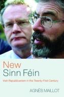 New Sinn Féin di Agnes Maillot edito da Routledge