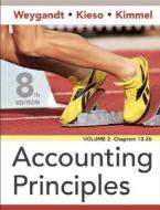 Accounting Principles di Jerry J. Weygandt, Donald E. Kieso, Paul D. Kimmel, Dick D. Wasson edito da John Wiley And Sons Ltd