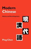 Modern Chinese di Ping Chen, Ebrary Inc edito da Cambridge University Press