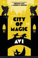 City of Magic di Avi edito da SCHOLASTIC