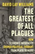 The Greatest Of All Plagues di David Lay Williams edito da Princeton University Press
