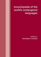Encyclopedia of the World's Endangered Languages di Christopher (University College London Moseley edito da Routledge