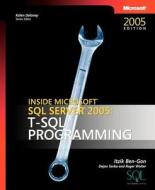 Inside Microsoft Sql Server 2005 di Itzik Ben-Gan, Dejan Sarka edito da Microsoft Press,u.s.