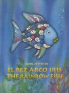 Rainbow Fish / Perz Arco Iris di Marcus Pfister edito da North-South Books