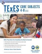 TExES Core Subjects 4-8 (211) Book + Online di Ann M. L. Cavallo, Mary D. Curtis, Peggy Semingson edito da RES & EDUCATION ASSN