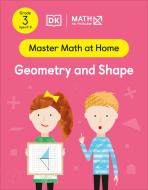 Math - No Problem! Geometry and Shape, Grade 3 Ages 8-9 di Math - No Problem! edito da DK PUB