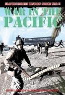 War in the Pacific di Gary Jeffrey edito da CRABTREE PUB