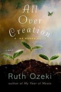 All Over Creation di Ruth L. Ozeki edito da Blackstone Audiobooks