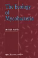The Ecology of Mycobacteria di J. Kazda edito da Springer Netherlands