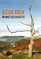 Ecology For Nonecologists di Frank R. Spellman edito da Government Institutes Inc.,u.s.