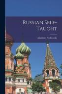 Russian Self-taught di Elizabeth Podberesky edito da LIGHTNING SOURCE INC