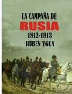 LA CAMPANA DE RUSIA di Ygua Ruben Ygua edito da Independently Published