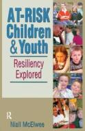 At-risk Children And Youth di Niall McElwee edito da Taylor & Francis Ltd