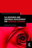 SLA Research and Materials Development for Language Learning di Brian Tomlinson edito da Taylor & Francis Ltd