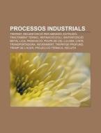 Processos Industrials: Trepant, Mecanitz di Font Wikipedia edito da Books LLC, Wiki Series