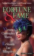 Fortune & Fame di Victoria Christopher Murray, ReShonda Tate Billingsley edito da Thorndike Press